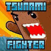 Tsunami Fighter